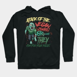 Attack Of The Vegan Zombie Hoodie